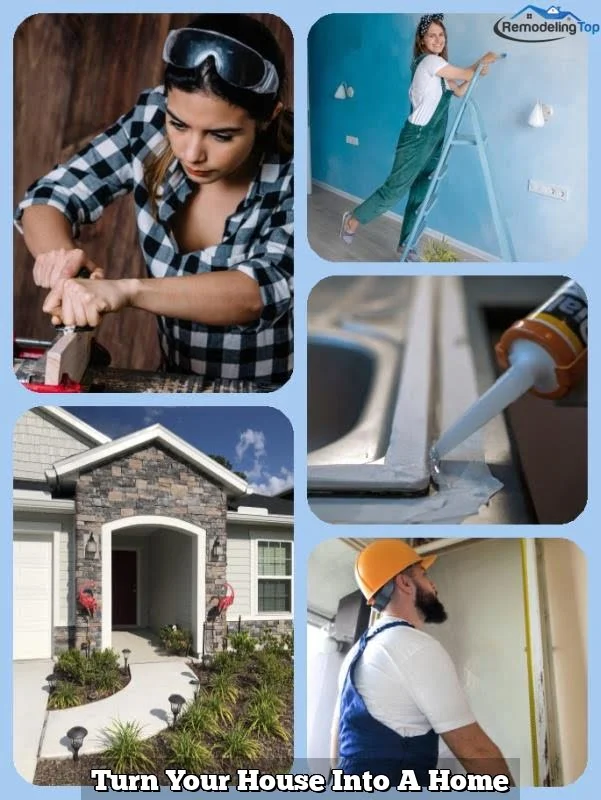 Turn Your House Into A Home